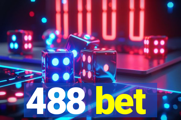 488 bet